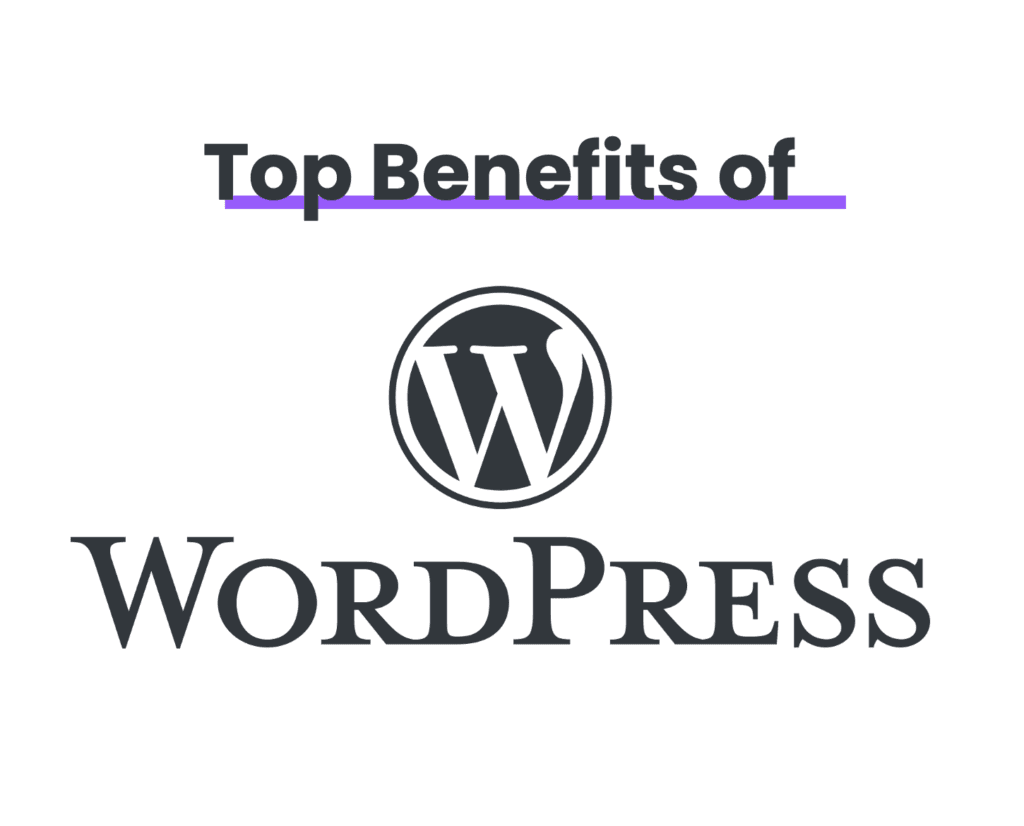 Top 10 Benefits of WordPress